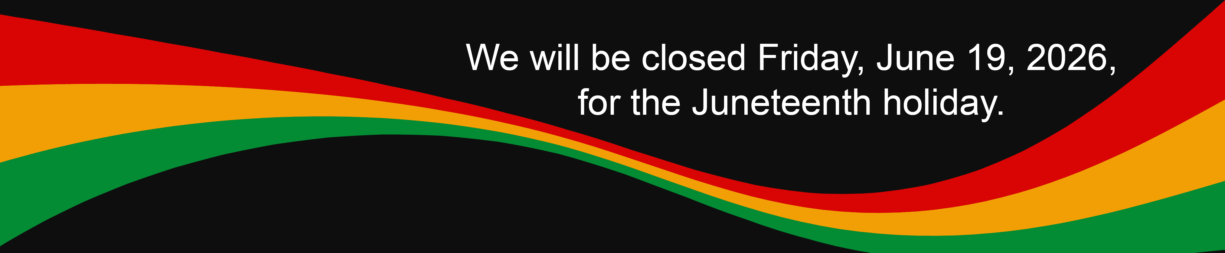 Holiday Closing Juneteenth